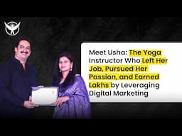 Usha Lather Digital Azadi के साथ 3 Lakh Rupees Online कैसे कमाए? | Yoga Trainer Success Story