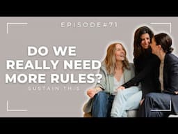 Do style rules actually work or do they make getting dressed harder? | Ep 71 Sustain This