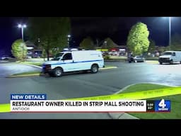 Restaurant owner killed in strip mall shooting