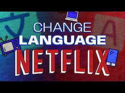 How to Change language in Netflix