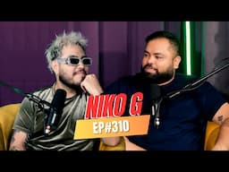 EP #310 - NIKO G - Su relación con @ElTaiger y | la canción que Blessd le robó