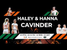 Haley & Hanna Cavinder: 43 PTS | 18-31 FG | 12 REB | 10 AST at Florida | 11.16.24