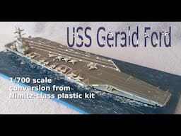 USS Gerald Ford 1/700