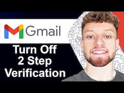 How To Turn Off 2 Step Verification in Gmail (Step By Step)