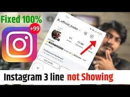 😥 instagram 3 lines not showing | instgram 3 line option not showing | Instagram Settings