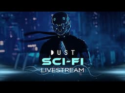 The DUST Files "Cyberpunk Vol 2" | DUST Livestream