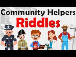 Community Helpers Riddles for Kids – Can You Guess Them All?