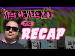 When We Were Young Recap