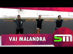 Anitta, Mc Zaac, Maejor ft. Tropkillaz & DJ Yuri Martins - Vai Malandra - COREOGRAFIA