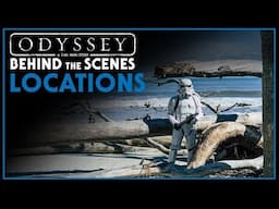 Odyssey Behind the Scenes - Locations