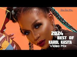 Best Of Karol Kasita Music Mix NonStop Mixed By Dj Fikie 256 Ft Bash Promoter Sky Djz Mix Trending