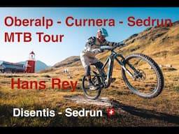 Oberalp Pass - Sedrun MTB Tour w Hans Rey - Part 5