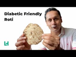 Diabetic Friendly Roti Recipe | Low Carb Roti | LifeHeal by Junior Gupta