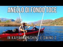 Anello del Toce  e del lago di Mergozzo in kayak Seashine e Swing 2