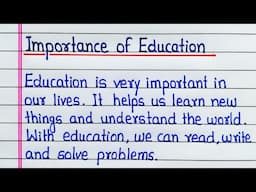 Essay on Importance of Education/Importance of Education essay/Essay Importance of Education English