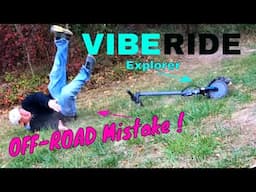 Viberide Explorer Scooter  OFF- ROADING ?