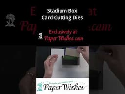 Introducing Stadium Box Card Cutting Dies| PaperWishes.com #shorts