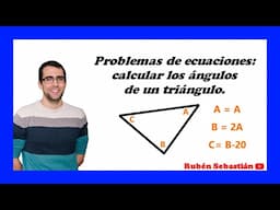 CUÁNTO MIDEN LOS ÁNGULOS. PROBLEMA DE ECUACIONES de ÁNGULOS y TRIÁNGULOS. Ecuaciones de primer grado