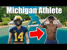 Summer As a Michigan Football Player