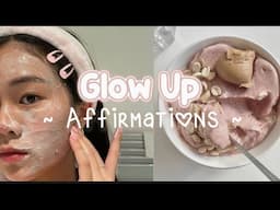 glow up affirmations | self-love and success 🎀💫