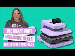 Craft Live with Corinne Blackstone and get an exclusive look at the HTVRONT Autopress2