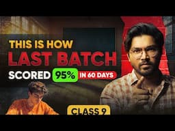 Class 9: LAST Chance to Score 95%!!!🔥| Every Student Must Watch | All Subjects Last 60 Days Strategy