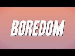 Tyler, The Creator - Boredom ft. Rex Orange County and Anna of the North (Lyrics)