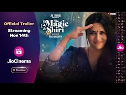 The Magic of Shiri - Official Trailer | Divyanka Tripathi | Jaaved Jaaferi |  Namit Das | JioCinema