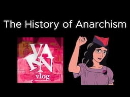 Zoe Baker on the Revolutionary History of Anarchism | Varn Vlog