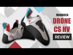 The Climbing Shoe That DEFIES Gravity: Madrock Drone CS (Comp) Review