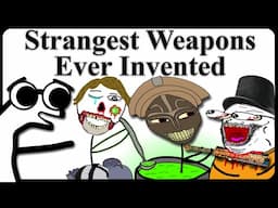 Most Bizarre Weapons Ever Invented