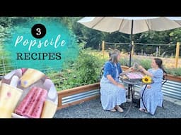 Make Healthy Homemade Popsicles with us From Our Garden Harvest