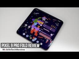 Google Pixel 9 Pro Fold Review