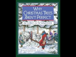 Why Christmas Trees Aren't Perfect by Richard Schneider