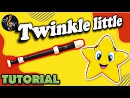 Twinkle twinkle little star, flute tutorial