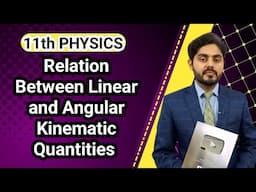 Relationship between linear and angular quantities class 11 nbf | 11th class physics | NBF | Federal