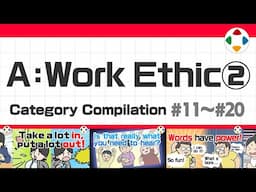 A: Work Ethic 2 (Category Compilation) #11～#20