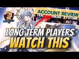 Honest Advice to Long Term Players for 2.7 & Beyond in Honkai Star Rail (Account Review r/EODGamer)