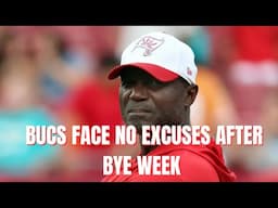 Bucs Face No Excuses After Bye Week| 2024 Tampa Bay Buccaneers