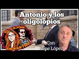 ANTONIO y los OLIGOLOPIOS - Con Pepe López