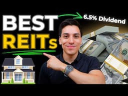 7 Best REITs for Long-Term Investing (HUGE DIVIDENDS)