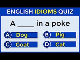 English Idioms Quiz | CAN YOU SCORE 30/30? | 96% CANNOT! #challenge 68