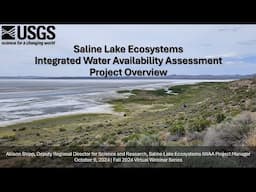 Saline Lake Ecosystems IWAA Fall 2024 Webinar Series: Project Overview