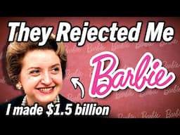 Boss: "Your idea sucks", Mom: Invents Barbie and Makes $1.5 Billion