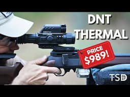 Day and Night Thermal (that's under a grand!) DNT ThermNight TNC225R