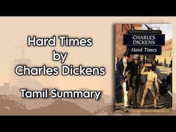 Hard Times | Charles Dickens | Tamil Summary | Core III Fiction | MA English | MS University