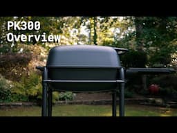 PK300 Grill Overview