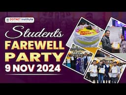 Happy Farewell – 9th November 2024 | DOTNET Institute | Student Farewell 2024