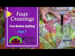 Free Motion Quilting - Four Crossing - Part 7