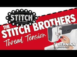 The Stitch Brothers | Thread Tension | Primitive Gatherings